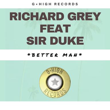 Better Man - Richard Grey Future Mix