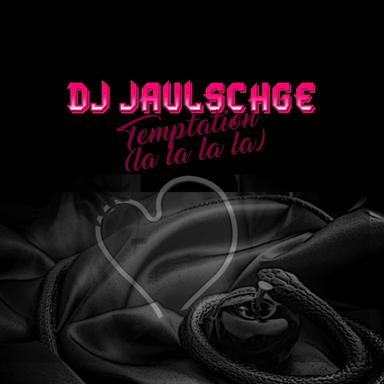 Temptation (La La La La)