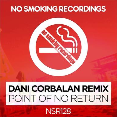 Point of No Return - Dani Corbalan Remix
