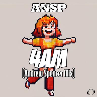4Am - Andrew Spencer Mix