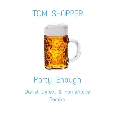 Party Enough - Daniel Defekt Remix