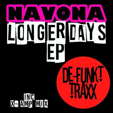 Longer Days - X-AMP Remix