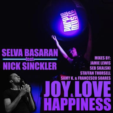 Joy Love Happiness - Seb Skalski Purple Dub