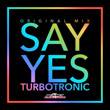 Say Yes - Radio Edit