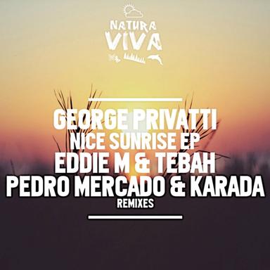 Nice Sunrise - Pedro Mercado & Karada Remix