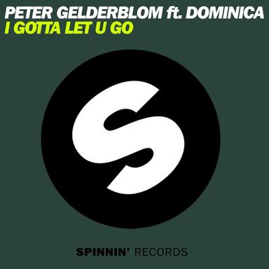 I Gotta Let U Go (feat. Dominica)