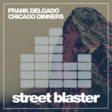 Chicago Dinners - Dub Mix