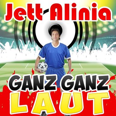 Ganz ganz laut