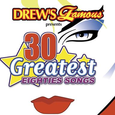 30 Greatest Eighties Songs