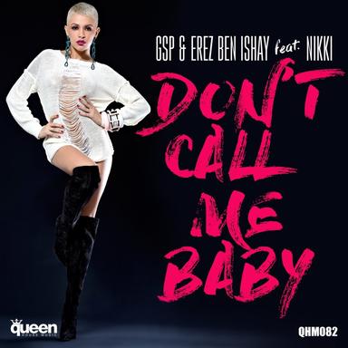 Don't Call Me Baby - Club Mix