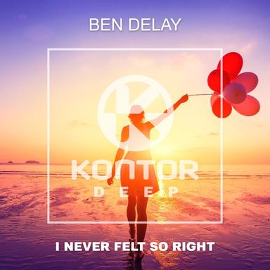 I Never Felt So Right - Single