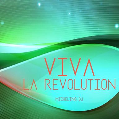 Viva la revolution - Radio Edit