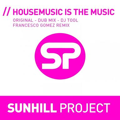 House Music Is the Music