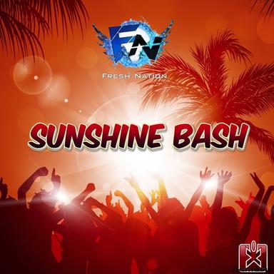 Sunshine Bash - Liam Pl Remix