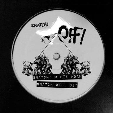 SNATCH! meets Moan