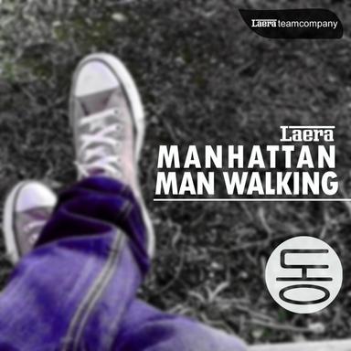 Manhattan Man Walking - Intro Mix