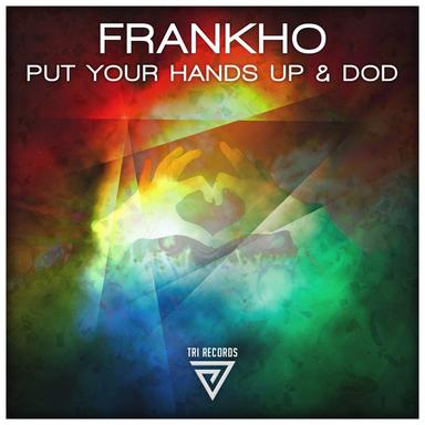Put Your Hands Up and Dod