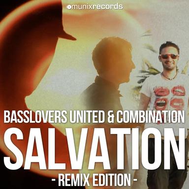 Salvation - MD Electro & Shaun Bate Remix Edit