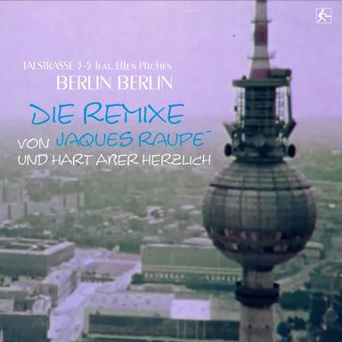 Berlin Berlin - Hart aber Herzlich Remix Edit