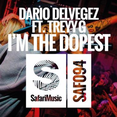 I'm The Dopest - Dirty Ducks Remix