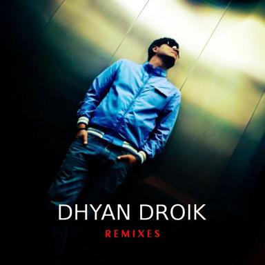 Troublemaker - Dhyan Droik Remix