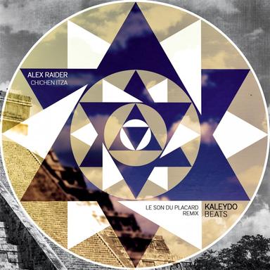 Chichen Itza - Le Son Du Placard Remix