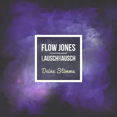 Deine Stimme - Lauschrausch Edit