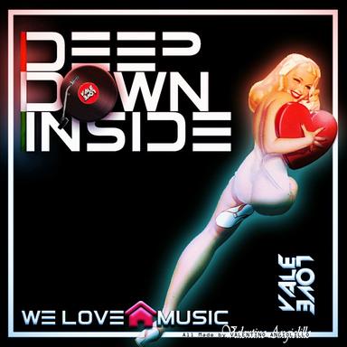 Deep Down Inside - House Golden Mix