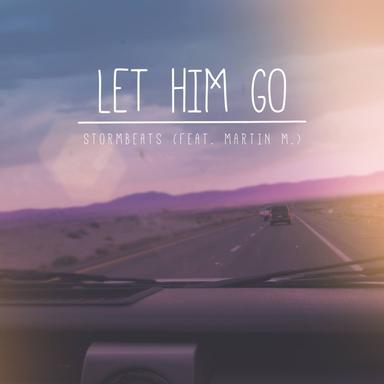 Let Him Go - Radio Edit