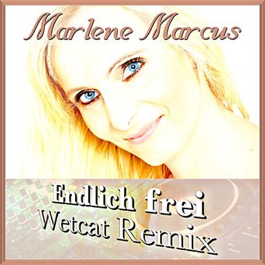 Endlich frei - Wetcat Remix