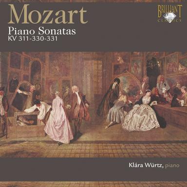 Mozart: Piano Sonatas, K. 311, K. 330 & K. 331