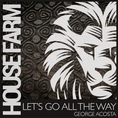 Let's Go All the Way