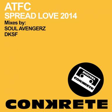 Spread Love 2014 - DKSF Remix