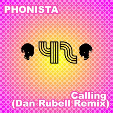 Calling - Dan Rubell Remix