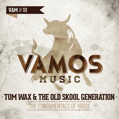 The Fundamentals of House - Dub Mix