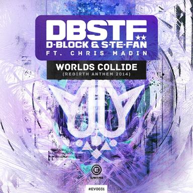 Worlds Collide (Rebirth anthem 2014) - Radio Edit