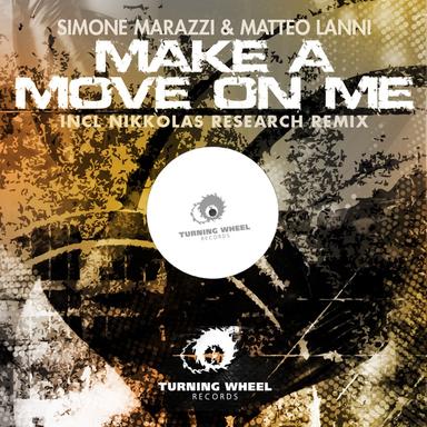Make a Move On Me