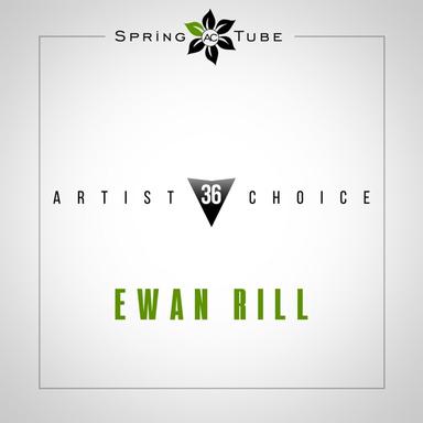 Artist Choice 036 (Compiled and Mixed by Ewan Rill)