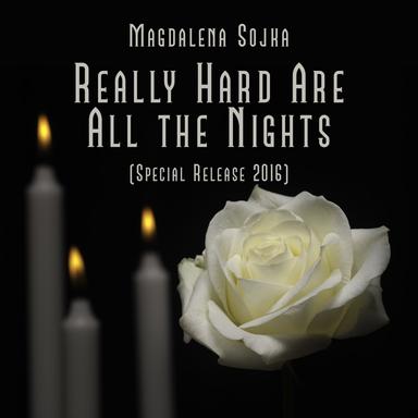 Really Hard Are All the Nights - Vocals and Band Version
