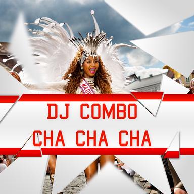 Cha Cha Cha - Extended Mix