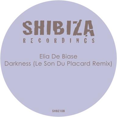 Darkness - Le Son Du Placard Remix