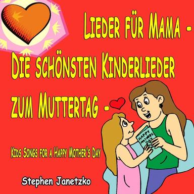 Meine Mama ist die Beste (Muttertagslied)