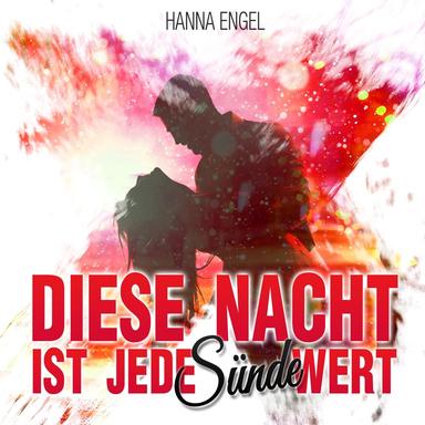 Diese Nacht ist jede Sünde wert